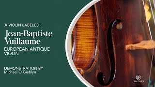 Antique Violin Labeled JeanBaptiste Vuillaume [upl. by Sedrul952]