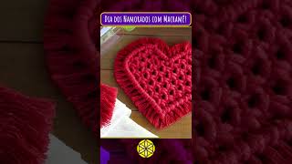 Dia dos Namorados com Macramê diadosnamorados macrame macramepassoapasso tutorialmacrame [upl. by Farkas]