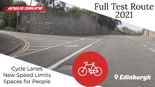 Edinburgh Currie Driving Test Route 6 2021 New Cycle Lanes Speed Limit Changes AngusDrivingcouk [upl. by Alian]