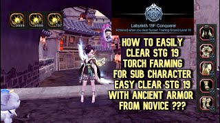 How To Easily Clear STG 19 Torch Farm For Sub  Easy Clear STG 19 Now With Ancient Armor Part [upl. by Inez489]