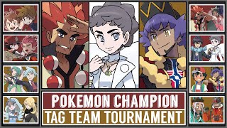 Pokémon Champion Tag Team Tournament [upl. by Gideon331]