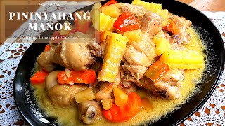 Pininyahang Manok Filipino Pineapple Chicken [upl. by Shurlocke]