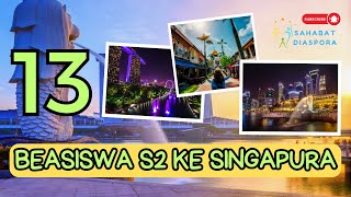 13 BEASISWA KULIAH S2 KE SINGAPURA [upl. by Raymond]