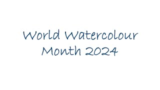 Final World Watercolour Month Showreel 2024 [upl. by Byrle]