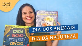 Dia dos animais e natureza – Dicas de livros e atividades [upl. by Annirak]