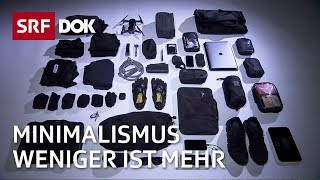 Minimalistisch leben – Weniger ist mehr  Doku  SRF Dok [upl. by Elgna]