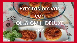 ❤️‍🔥PATATAS BRAVAS EN OLLA GM H DELUXE FRY [upl. by Eirolav]