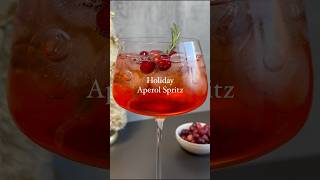 Holiday Aperol Spritz ❤️ spritz christmas holidaydrinks holidays drinks aperolspritz [upl. by Osei165]