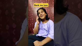 Bank me loancomedy comedyshorts funny viralshort [upl. by Tserof]