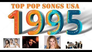 Top Pop Songs USA 1995 [upl. by Thekla200]