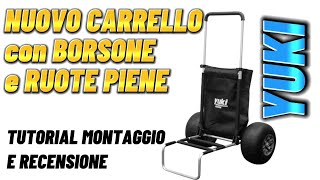 Nuovo Carrello da SurfCasting Yuki Tutorial e Recensione [upl. by Ymrej]