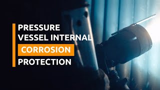 Pressure Vessel Internal Corrosion Protection [upl. by Luedtke]