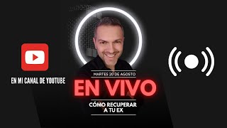 EN VIVO Con Patrice Lafforgue  CÓMO RECUPERAR A TU EX [upl. by Neron]