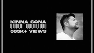 Kinna Sona  Manan Bhardwaj  Sad Version  New Lyrics NFAK  2021 [upl. by Sivek320]