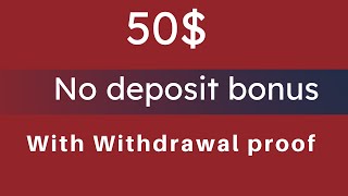 No deposit bonus forex 2022  50 No deposit bonus Withdrawal proof  forex trading [upl. by Iilek644]