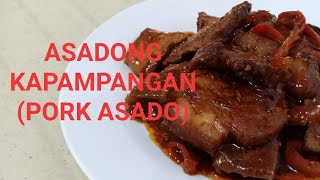 ASADONG KAPAMPANGAN PORK ASADO l ULAM FOR TODAY [upl. by Beasley]