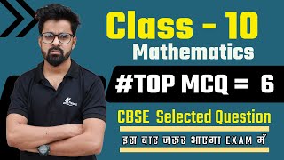 CBSE  CLASS  10  MATHEMATICS  SELECTED QUESTION  6 [upl. by Gottwald370]