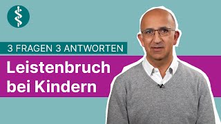 Leistenbruch bei Kindern 3 Fragen 3 Antworten  Asklepios [upl. by Mickelson]