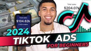 How To Run TikTok Ads in 2024 FOR BEGINNERS [upl. by Aveer]