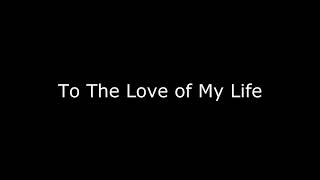 To The Love of My Life│Spoken Word Poetry [upl. by Nylrebma]