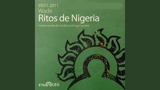 Ritos de Nigeria Original Mix [upl. by Westland]