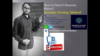 ULTRASONIC WAVES DETECTION  ACOUSTIC GRATING METHOD [upl. by Enialed219]