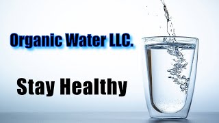 Organic Water Commercial 1 [upl. by Tedie]