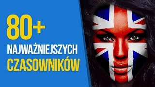 Angielski dla Początkujących Nauka Ponad 80 Najważniejszych Czasowników Do Słuchania [upl. by Sadinoel]