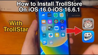 How to Install TrollStore 2 On iOS 160iOS 1661 with TrollStar [upl. by Kent]