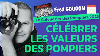 CLIP  interview Fred GOUDON Le Calendrier des Pompiers 2025 [upl. by Duquette814]