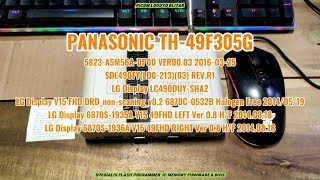 PANASONIC TH49F305G 5823A5M56A0P00 VER0003 20160325 SDL490FY LG Display LC490DUYSHA2 Rembang [upl. by Groark330]