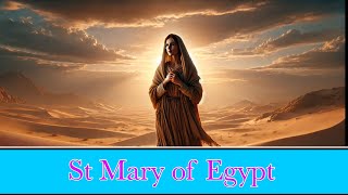 St Mary of Egypt [upl. by Eilsew]