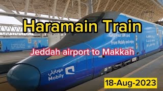 Jeddah airport to Makkah Haramain train  قطار الحرمين السريع  Jeddah Makkah haramain [upl. by Nosa]