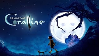 CORALINE 2009 ENGLISH FULL Game Scenes  Coraline The Movie Game [upl. by Allicerp135]