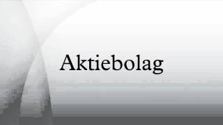 Aktiebolag [upl. by Retsehc]