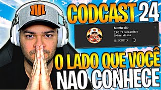 CODCAST 24  o MAIOR YOUTUBER de COD MOBILE featMontalvão  COD MOBILE [upl. by Aina]