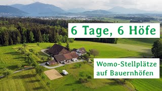 6 Tage 6 Höfe WomoStellplätze auf Bauernhöfen [upl. by Nive156]