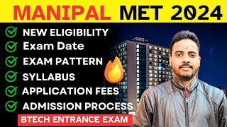 MIT MANIPAL MET 2024 Complete Details🔥 New Exam Pattern  Eligibility MAHE Admission Process 2024 [upl. by Sancho]