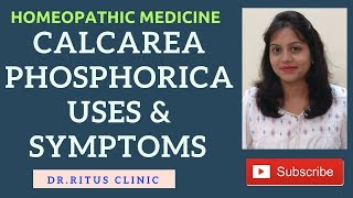 Calcarea Phosphorica Calcarea Phos Homeopathy Medicine Benefits Uses amp Symptoms By Dr Ritu Jain [upl. by Lletram]