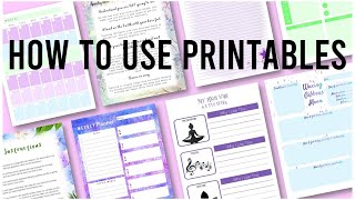 How to Use Printables [upl. by Anisah]