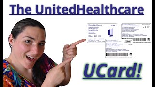 The UnitedHealthcare UCard [upl. by Atilam]