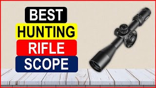 Top 5 Best Hunting Rifle scope in 2024 From AliExpress [upl. by Graubert]