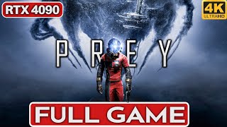 PREY Gameplay Walkthrough FULL GAME 4K 60FPS PC RTX 4090  No Commentary [upl. by Cormack281]