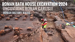 Carlisle Roman Bath house excavation summer 2024 [upl. by Cai]