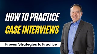 How to Practice Case Interviews  Proven Strategies to Practice Part 8 of 12  caseinterview [upl. by Suiratnod]