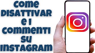 Come disattivare i commenti su Instagram [upl. by Sherar]