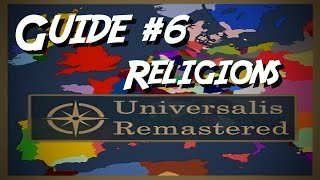 Universalis Remastered tutorial 6  Religions [upl. by Orban]