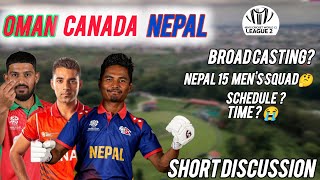 Nepal Oman Canada upcoming ICC CWC League 2 Schedule Fixture Time Date TV Channel Discussion [upl. by Thorfinn413]