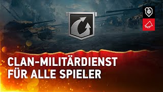 ClanMilitärdienst für alle Spieler World of Tanks Deutsch [upl. by Kcered]