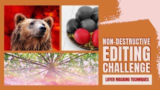 NonDestructive Editing Challenge Layer Masking Techniques  Student Edition [upl. by Lig147]